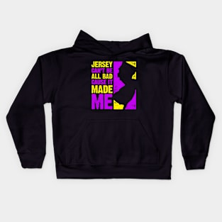 Jersey Can't Be All Bad Cause It Made Me Kids Hoodie